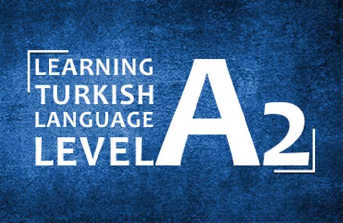 اللغة التركية: المستوى الثاني A2 102