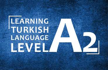 Turkish Language  Level: two, A2 102